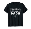 Casino Birthday Dada Poker Dad Poker T-Shirt - Graphic Print Men Women - T-Shirt, Sweatshirt, Hoodie