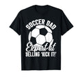 Expert Yelling Kick It Soccer Dad T-Shirt - Graphic Print Men Women - T-Shirt, Sweatshirt, Hoodie