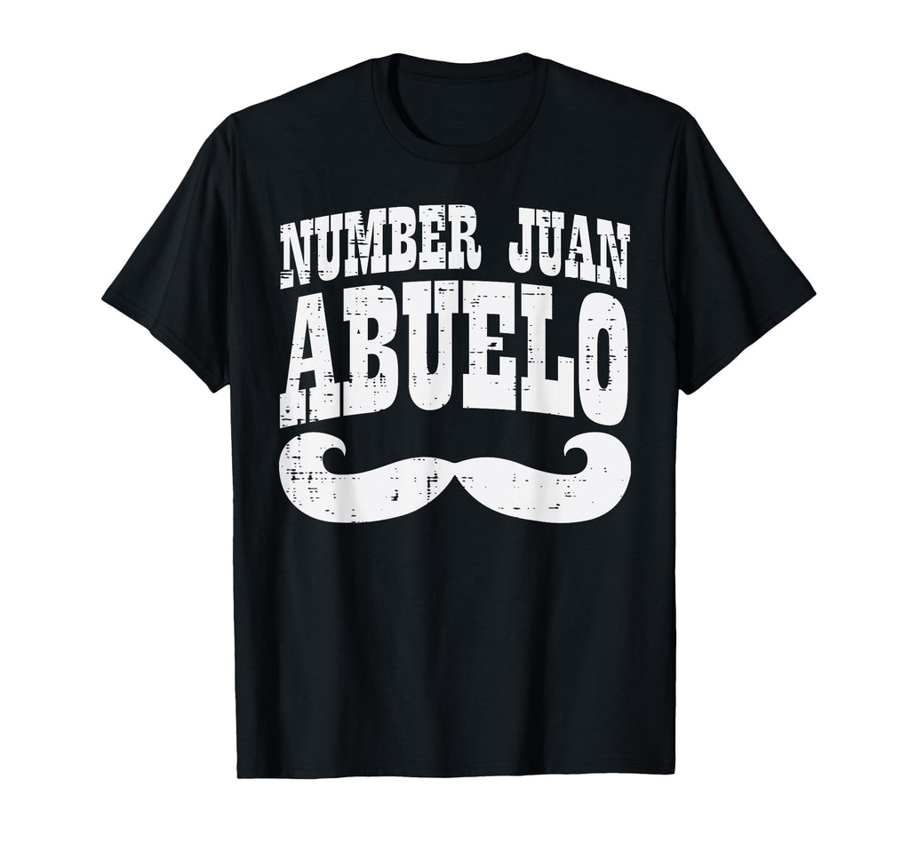 Number One Juan Abuelo Spanish Fathers T-Shirt - Novelty Apparel Unisex - T-Shirt, Sweatshirt, Hoodie