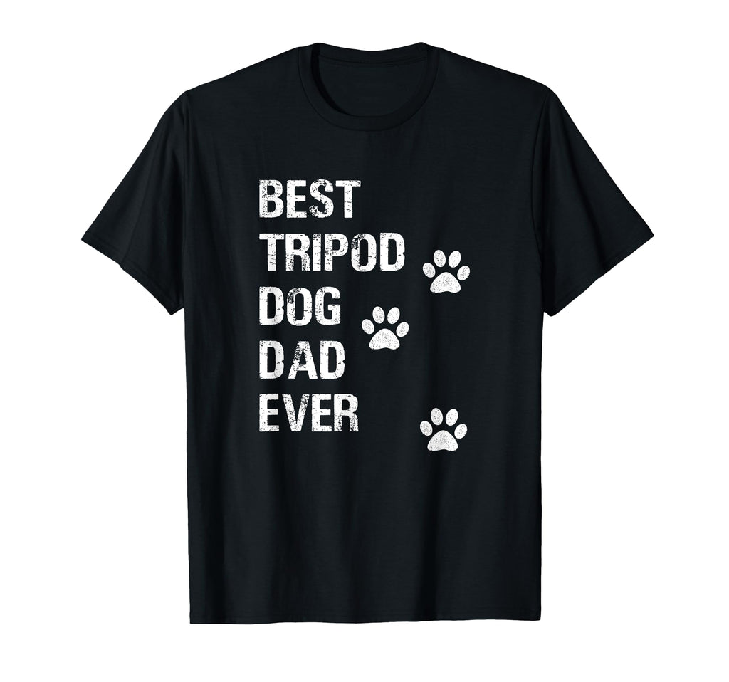 Best Tripod 3 Legged Dog Dad Novelty T-Shirt - Graphic Print for Adults - T-Shirt, Sweatshirt, Hoodie