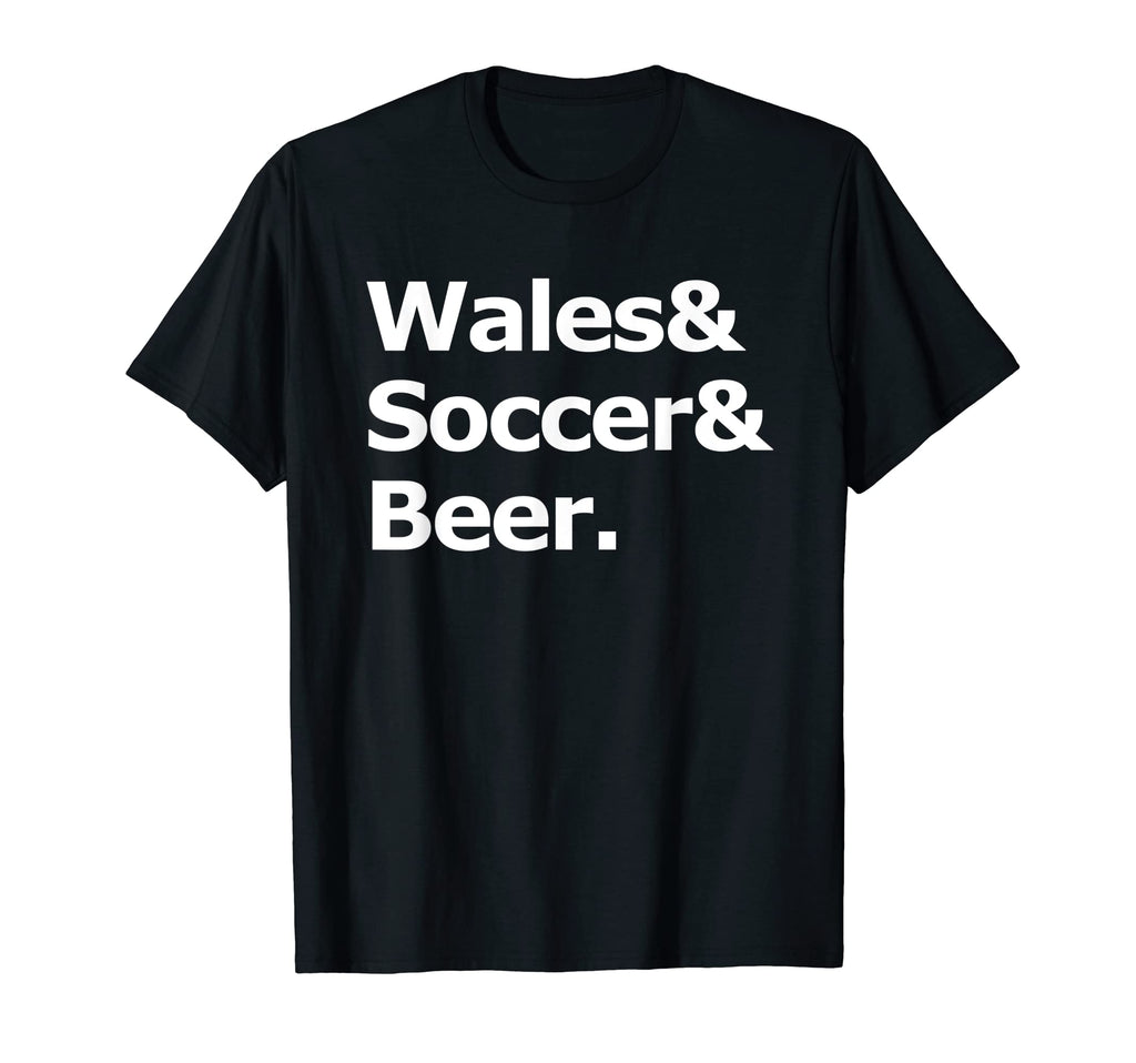 Wales Soccer Beer Football Welsh T-Shirt - Minimalist Print Men Women - T-Shirt, Sweatshirt, Hoodie