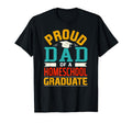 Proud Dad Homeschool Graduate T-Shirt - Graphic Print Unisex - T-Shirt, Sweatshirt, Hoodie