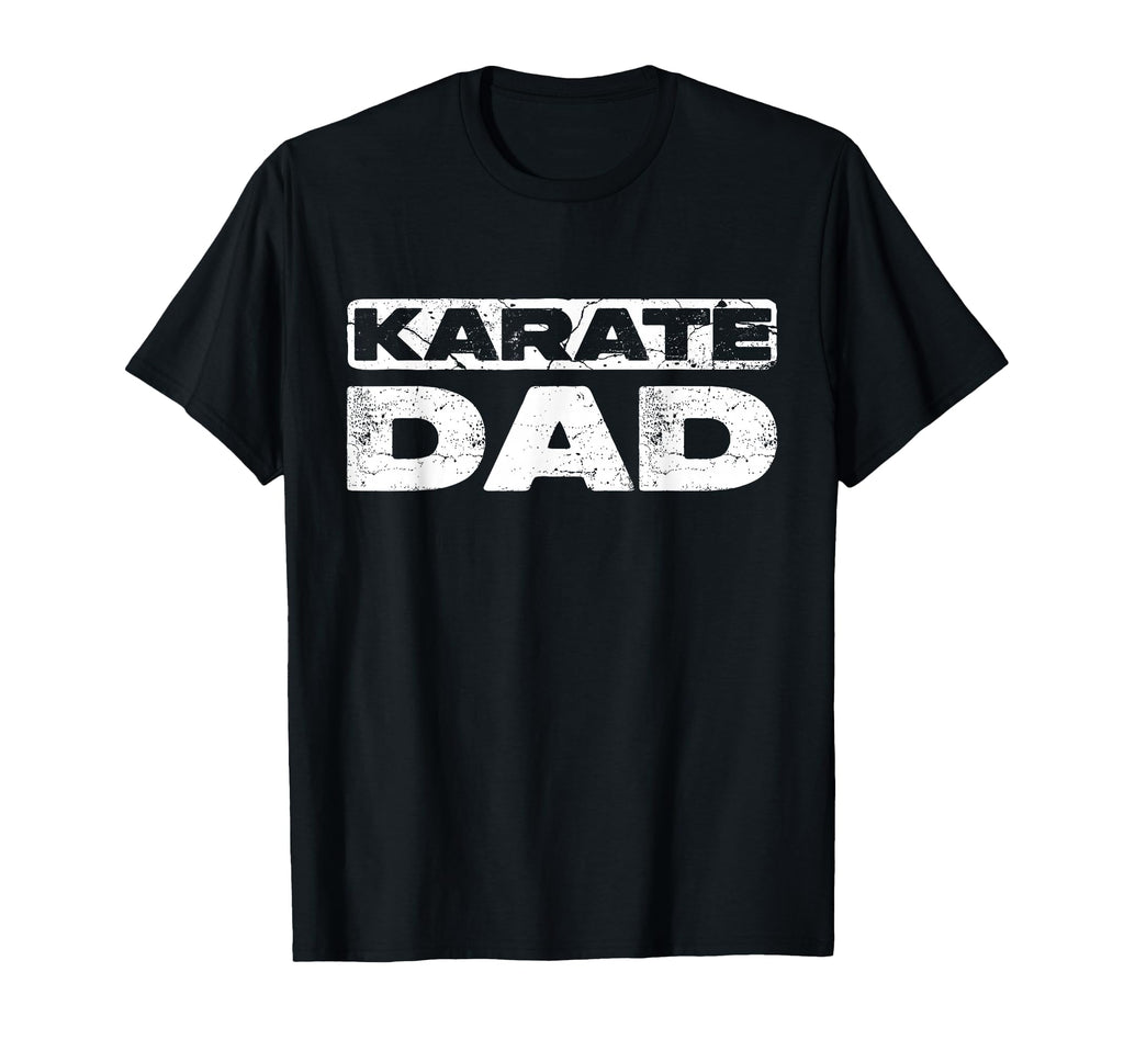 Karate Dad Fathers Day Karate Dad T-Shirt - Trendy Graphic for Adults - T-Shirt, Sweatshirt, Hoodie