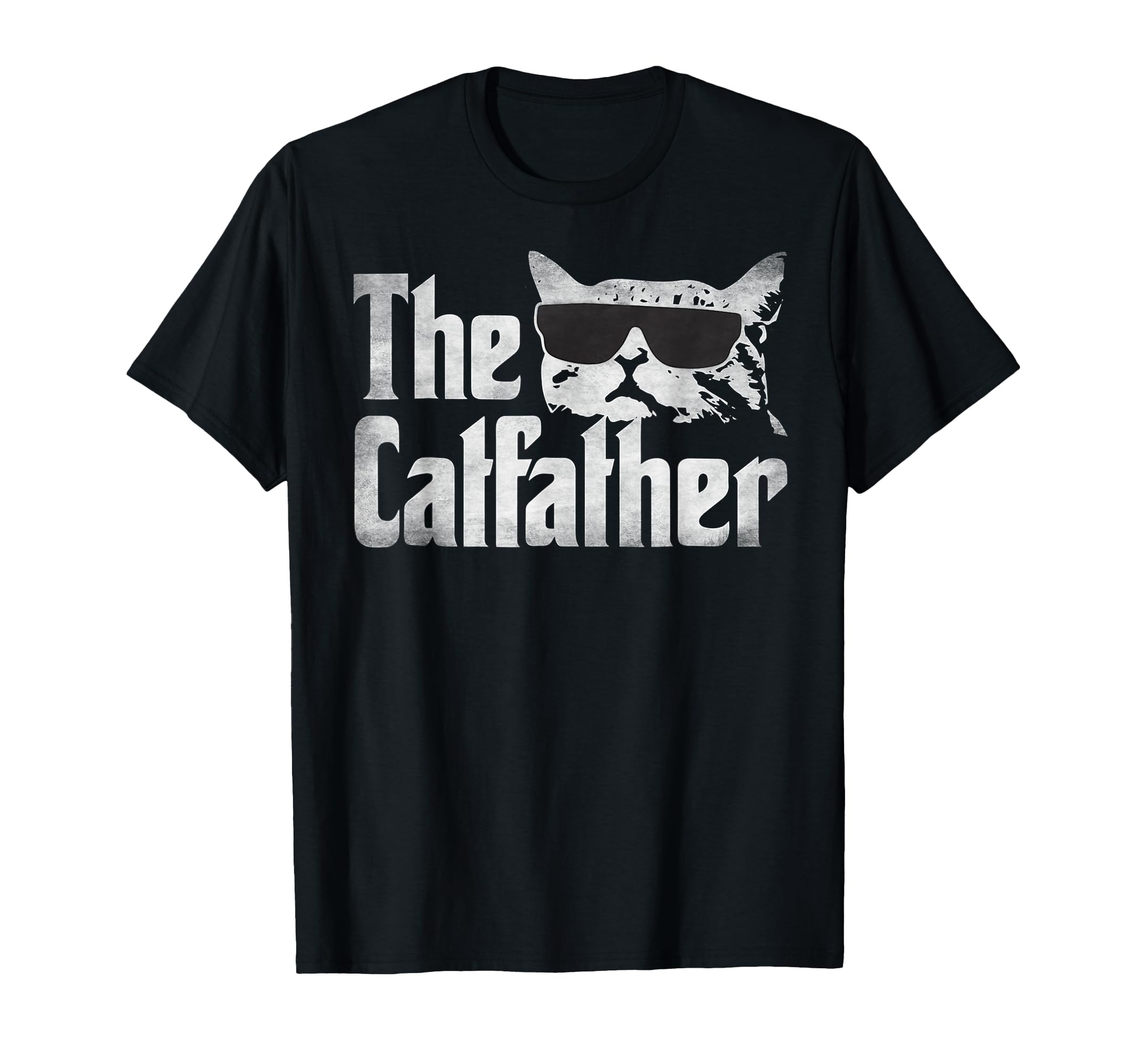 Catfather Funny Cat Dad Fathers Day T-Shirt - Novelty Apparel Unisex - T-Shirt, Sweatshirt, Hoodie