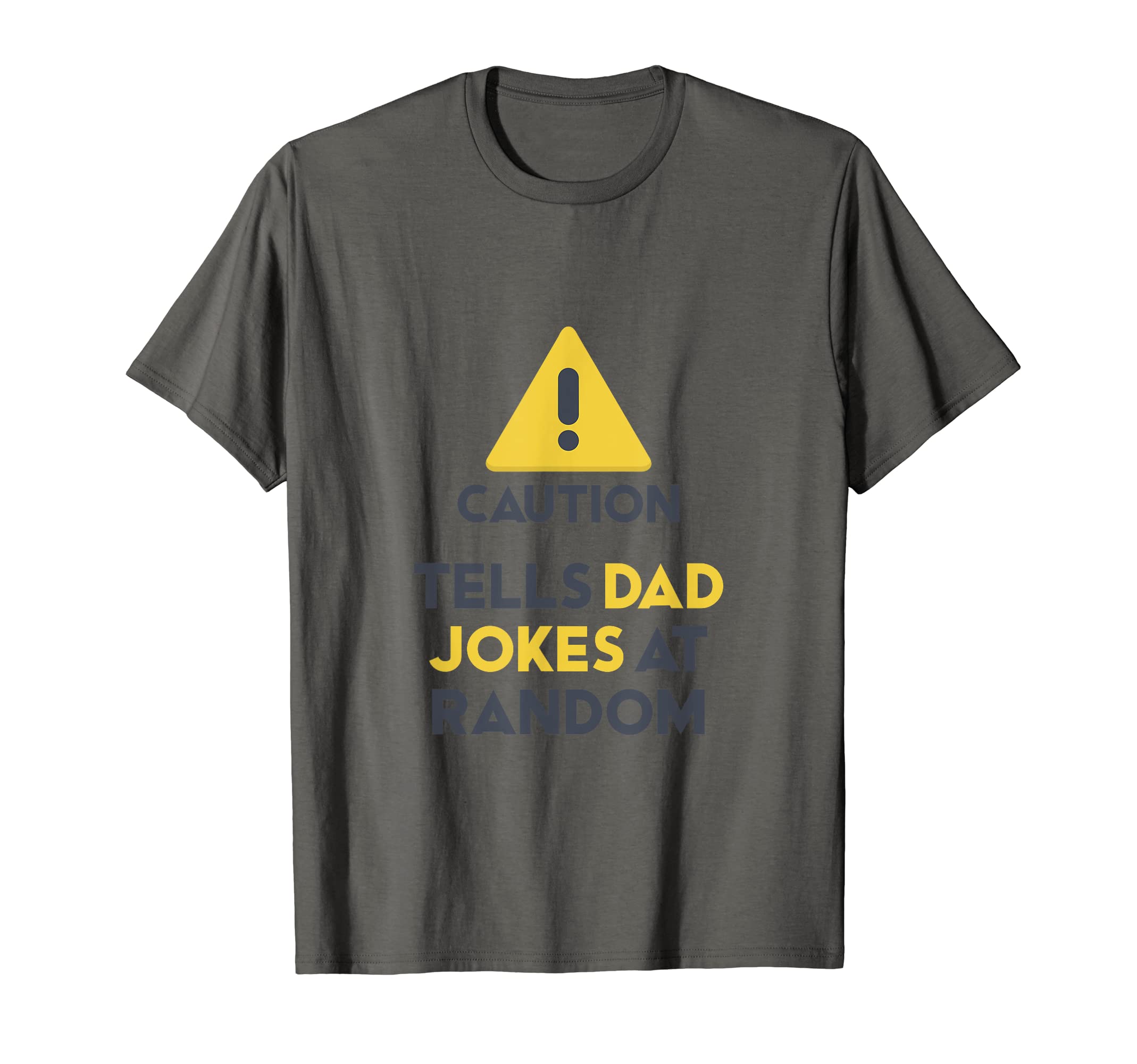 Dad Joke Funny Fathers Day Gift T-Shirt - Fun Novelty Design for Adults - T-Shirt, Sweatshirt, Hoodie