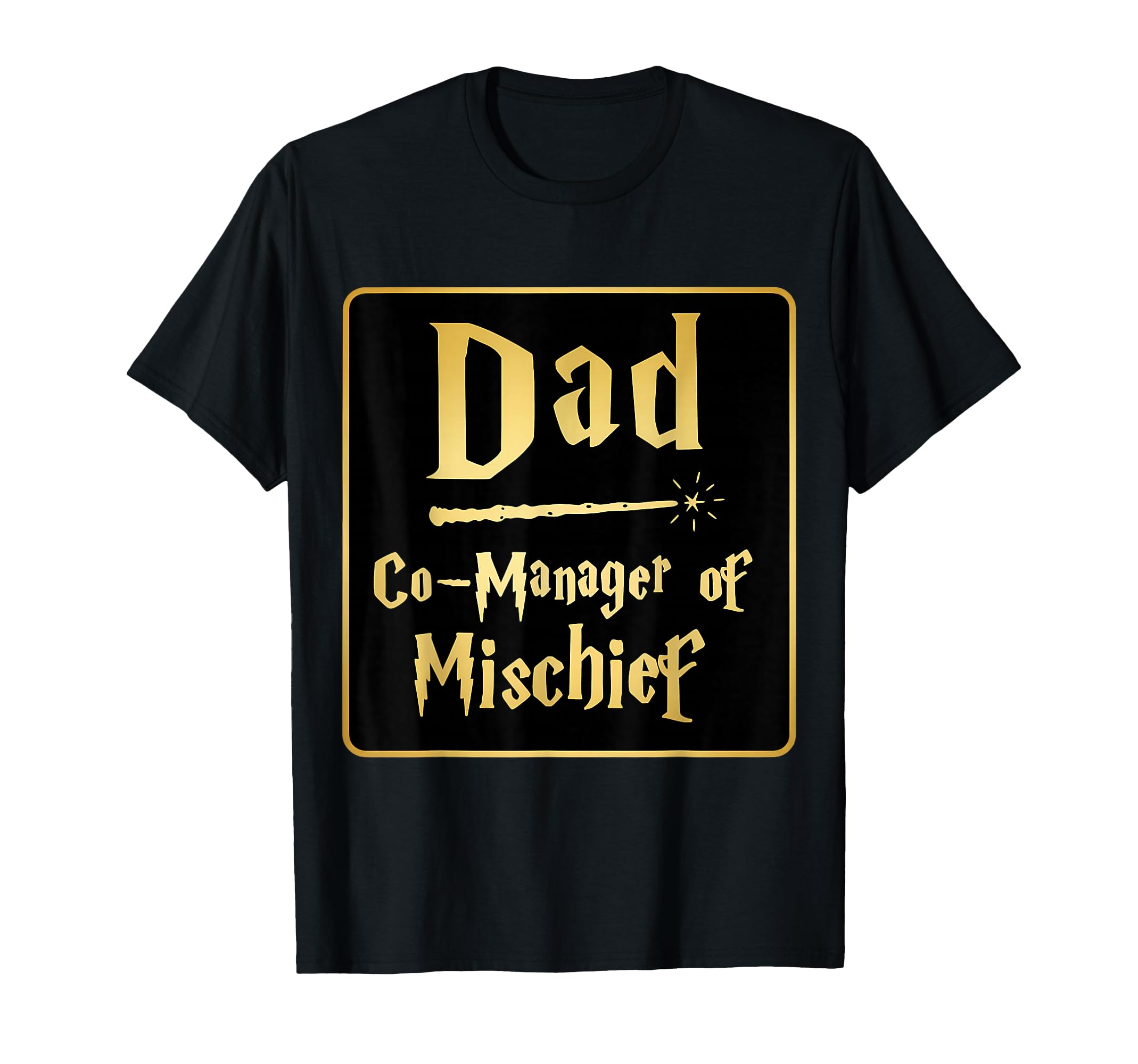 Dad Co Manager Mischief Funny Fathers T-Shirt - Trendy Graphic Men Women - T-Shirt, Sweatshirt, Hoodie