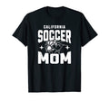 California Soccer Mom T-Shirt - Casual Everyday Wear Unisex - T-Shirt, Sweatshirt, Hoodie