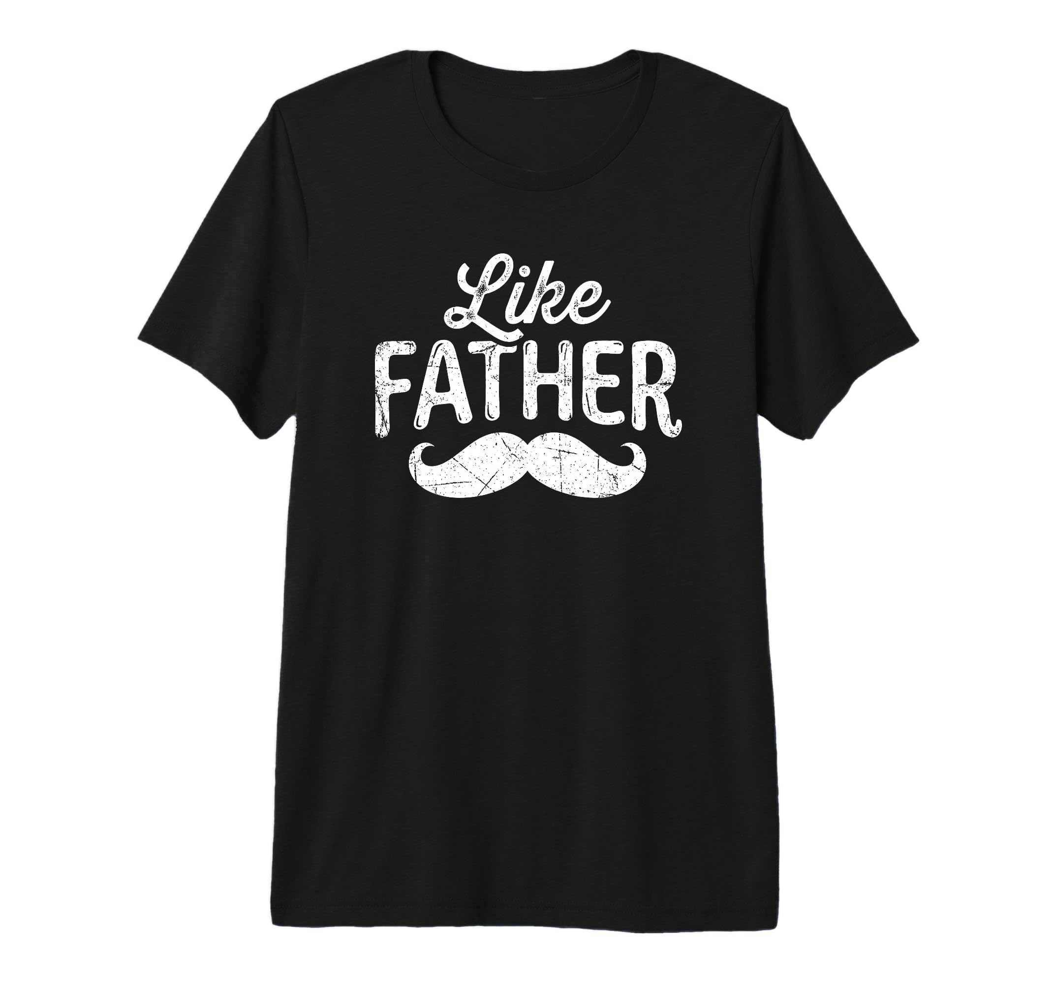 Like Father Like Son Matching Mustache T-Shirt - Fun Novelty Design Unisex - T-Shirt, Sweatshirt, Hoodie