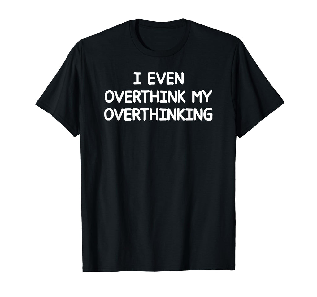 One Liners Jokes Quotes Memes Adults T-Shirt - Custom Art Print Men Women - T-Shirt, Sweatshirt, Hoodie