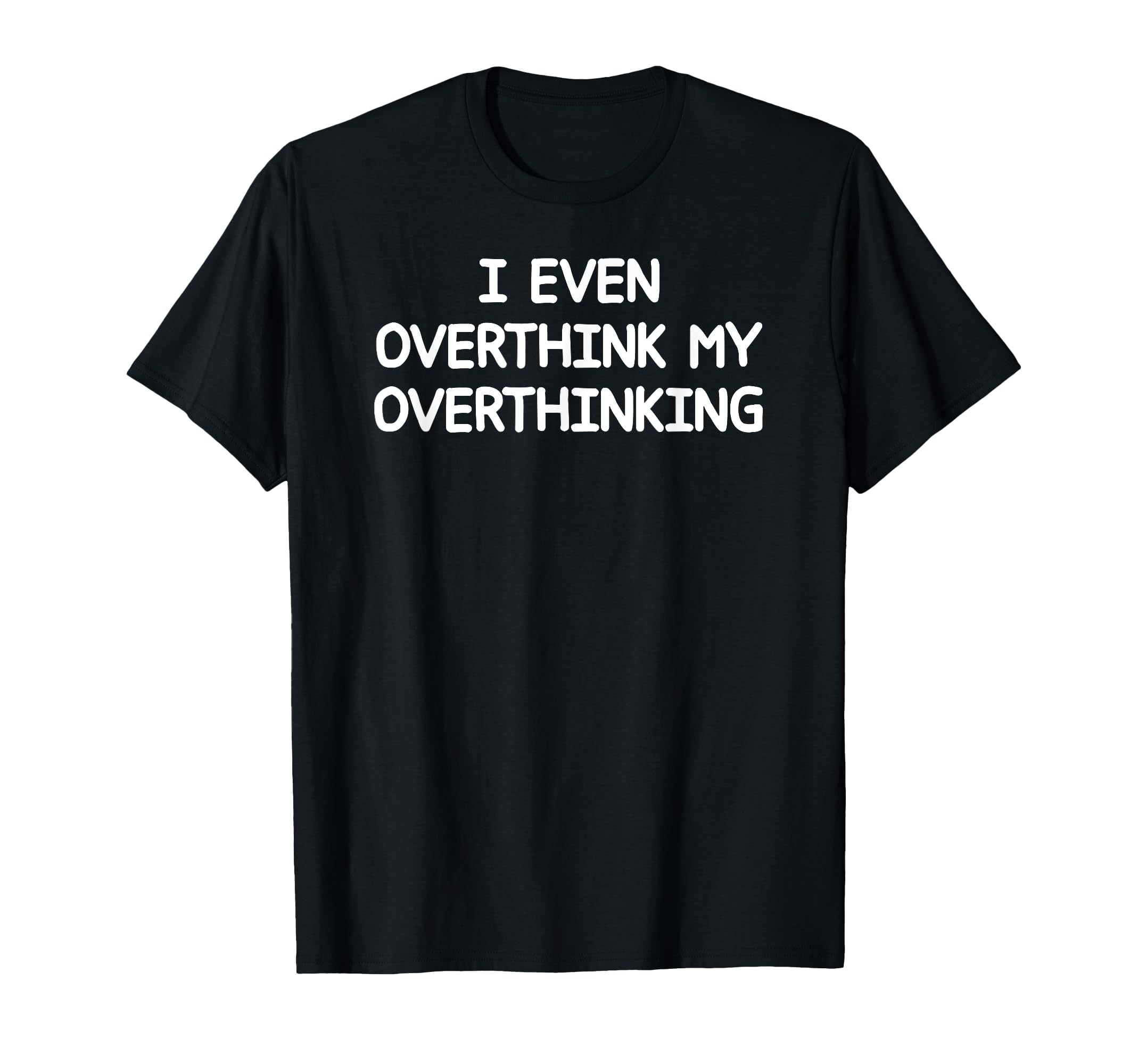 One Liners Jokes Quotes Memes Adults T-Shirt - Custom Art Print Men Women - T-Shirt, Sweatshirt, Hoodie