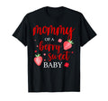 Mommy Berry Sweet One Strawberry First T-Shirt - Streetwear Style Unisex - T-Shirt, Sweatshirt, Hoodie