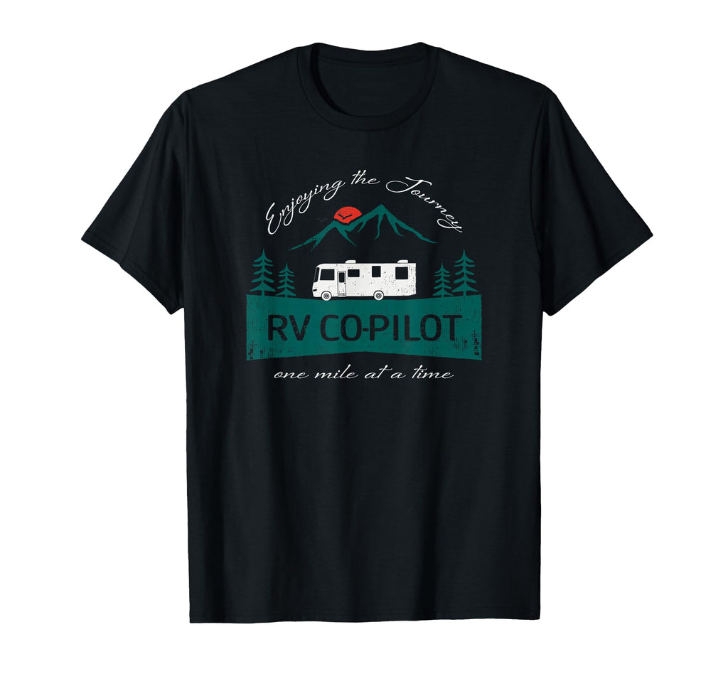 Funny Rv Co Pilot Motorhome Camping T-Shirt - Novelty Apparel Unisex - T-Shirt, Sweatshirt, Hoodie