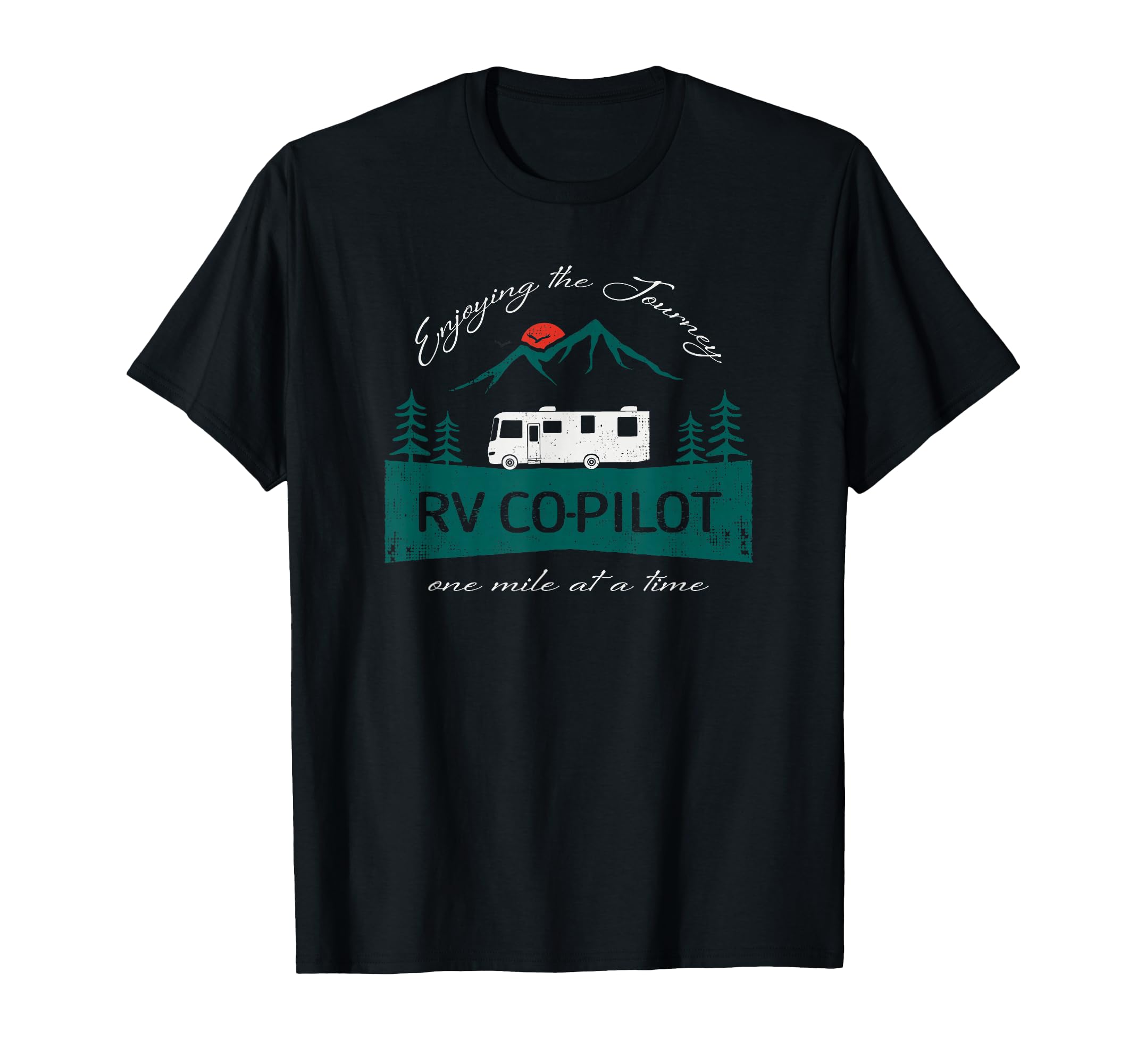 Funny Rv Co Pilot Motorhome Camping T-Shirt - Novelty Apparel Unisex - T-Shirt, Sweatshirt, Hoodie