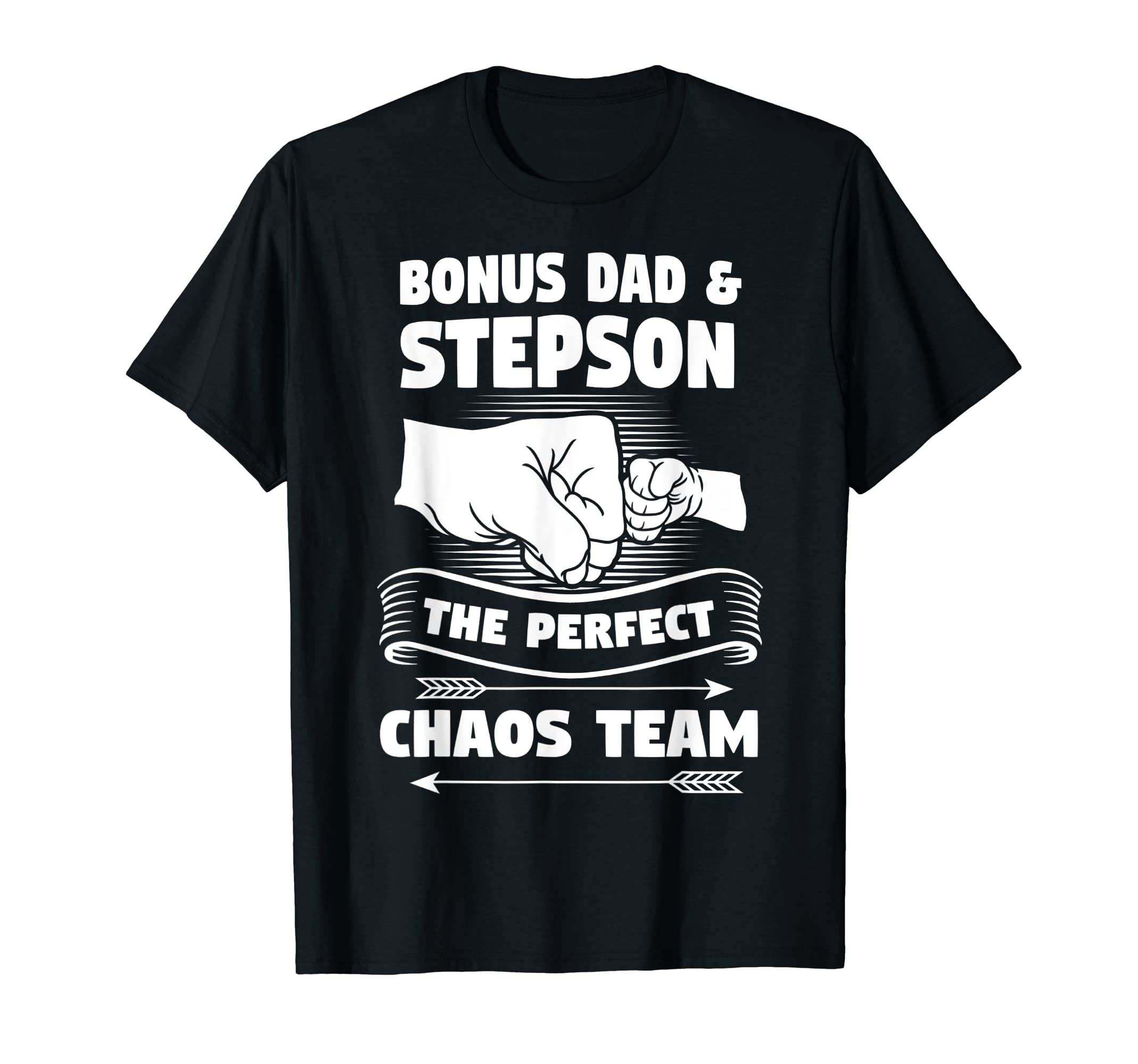 Bonus Dad Step Son Chaos Team T-Shirt - Casual Everyday Wear for Adults - T-Shirt, Sweatshirt, Hoodie