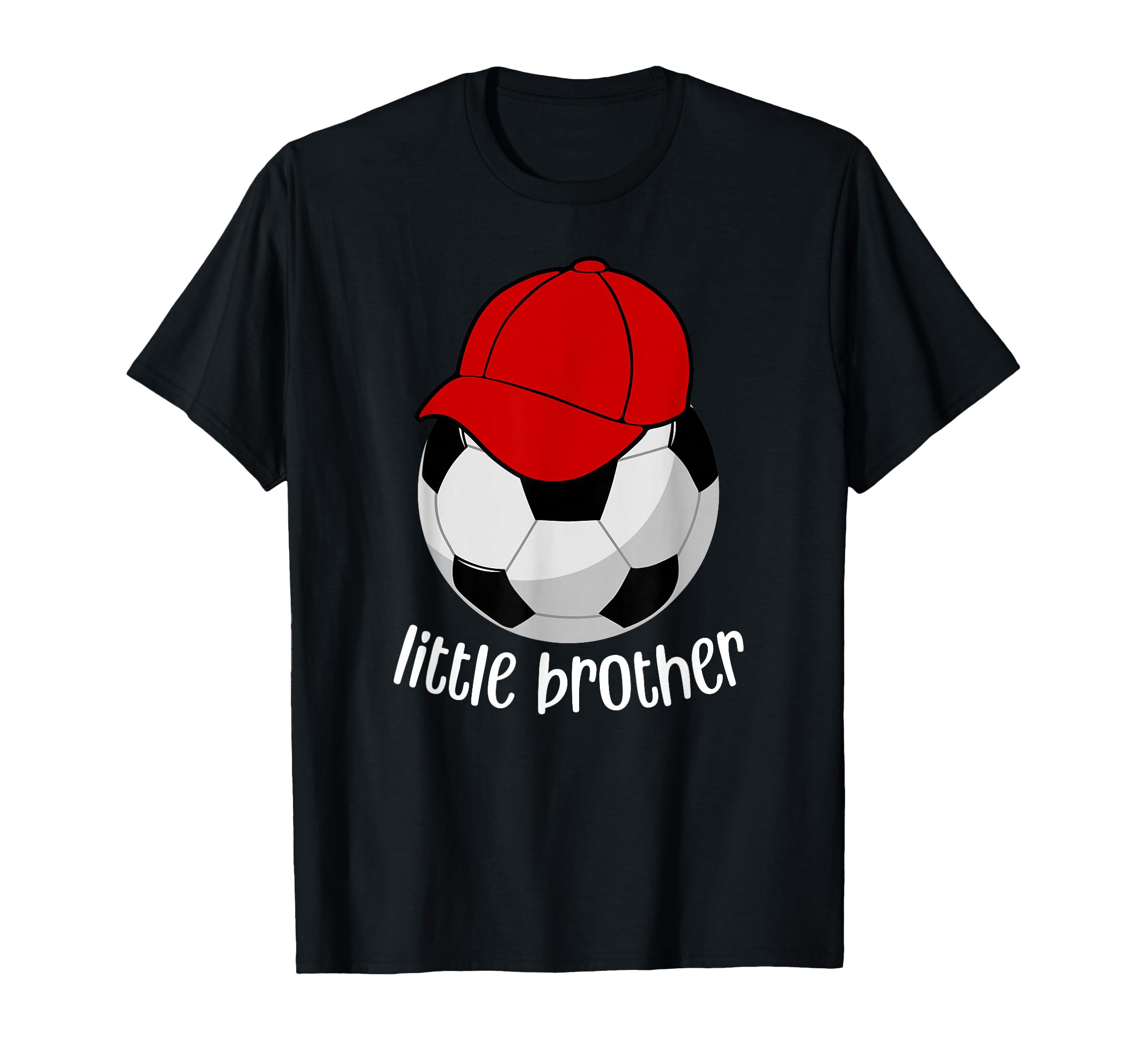 Little Brother Soccer Brother Soccer T-Shirt - Novelty Apparel Men Women - T-Shirt, Sweatshirt, Hoodie