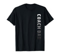 Coach Dad Soccer Football Basketball T-Shirt - Novelty Apparel for Adults - T-Shirt, Sweatshirt, Hoodie