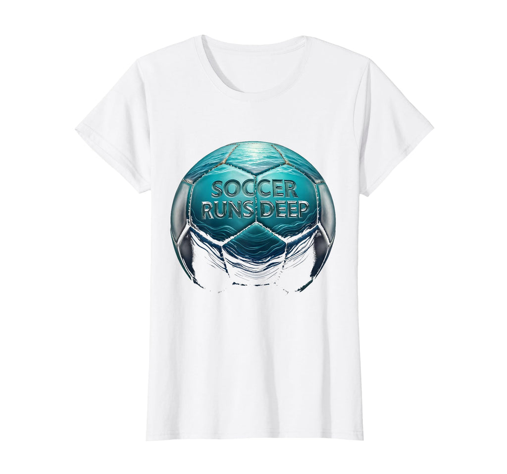 Soccer Runs Deep Passionate Football Fan T-Shirt - Aesthetic Graphic Unisex - T-Shirt, Sweatshirt, Hoodie