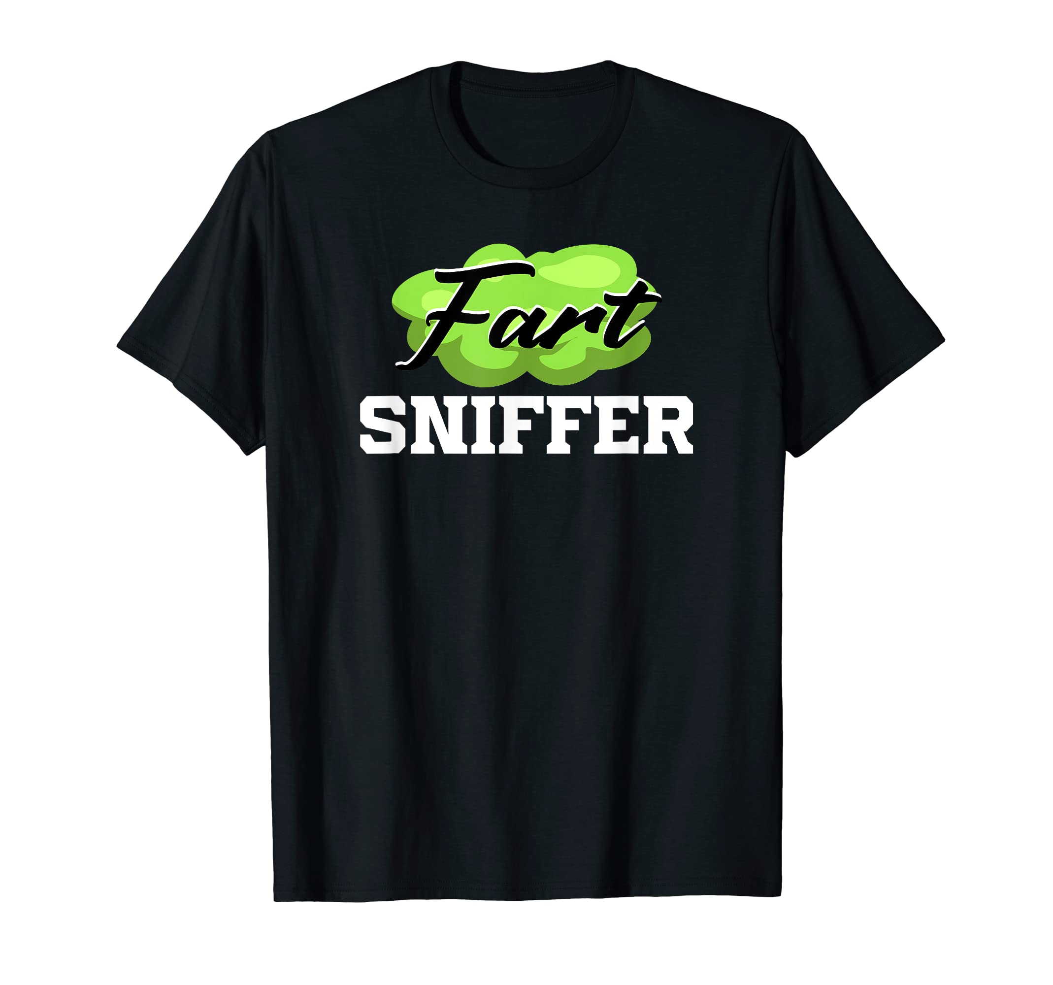 Fart Sniffer Gross Dad Joke Funny Fart T-Shirt - Trendy Graphic Men Women - T-Shirt, Sweatshirt, Hoodie