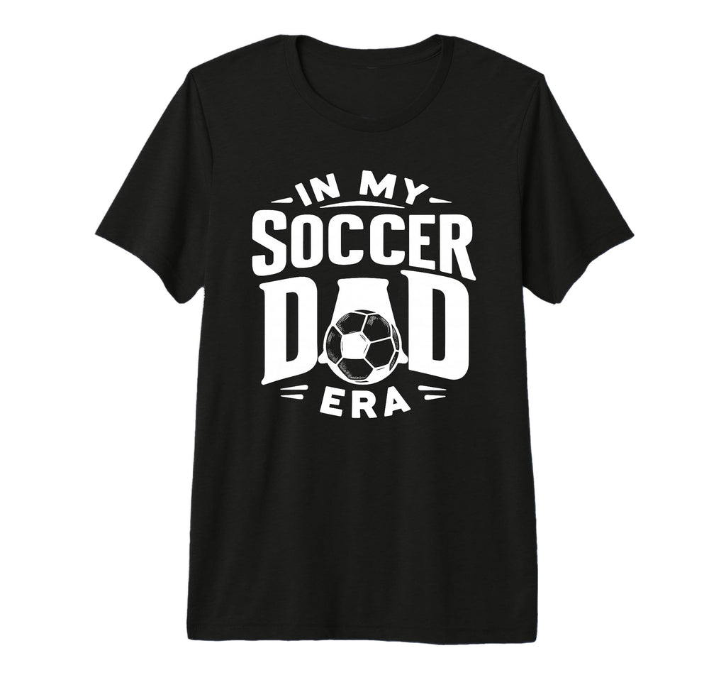 My Soccer Dad Era Tri Blend T-Shirt - Novelty Apparel Men Women - T-Shirt, Sweatshirt, Hoodie