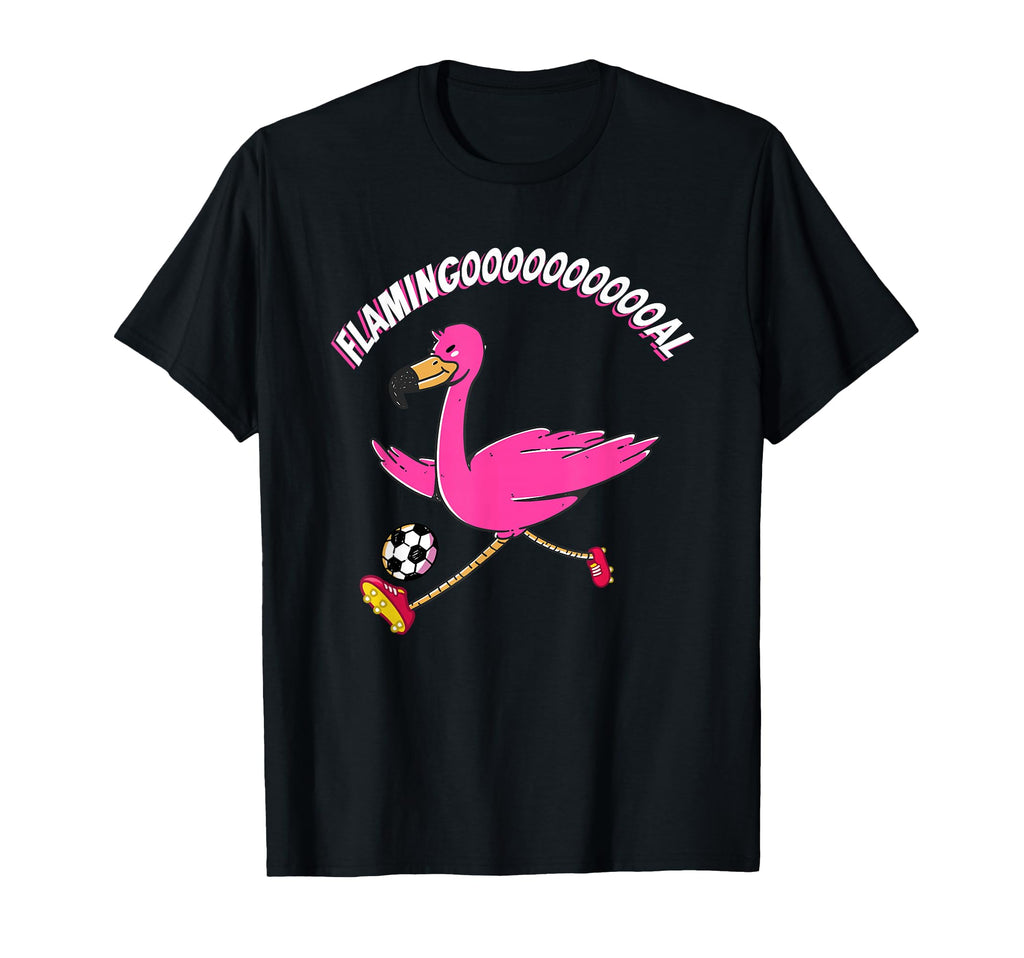 Flamingooooal Flamingo Or Soccer T-Shirt - Casual Everyday Wear for Adults - T-Shirt, Sweatshirt, Hoodie