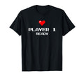 Player 1 Ready Gaming New Dad T-Shirt - Fun Novelty Design Men Women - T-Shirt, Sweatshirt, Hoodie