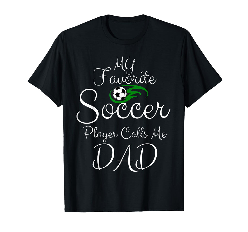 My Favorite Soccer Player Calls Me T-Shirt - Aesthetic Graphic Men Women - T-Shirt, Sweatshirt, Hoodie