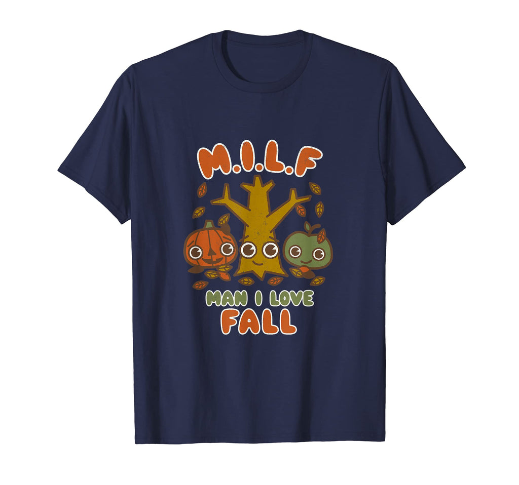 I Love Fall Milf Autumn Season Funny T-Shirt - Aesthetic Graphic Unisex - T-Shirt, Sweatshirt, Hoodie