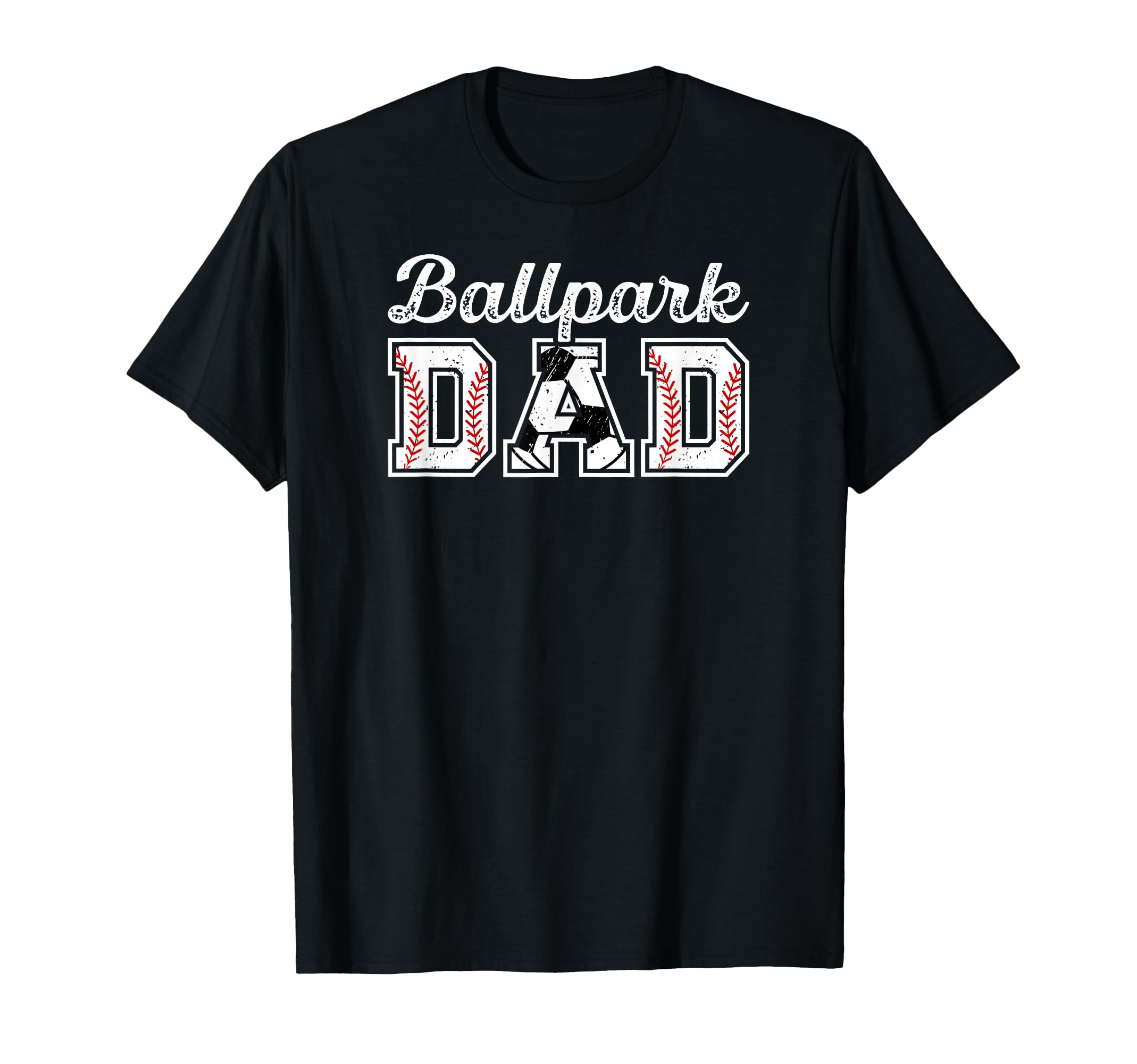 Ballpark Dad Baseball Soccer Dad T-Shirt - Fun Novelty Design Unisex - T-Shirt, Sweatshirt, Hoodie