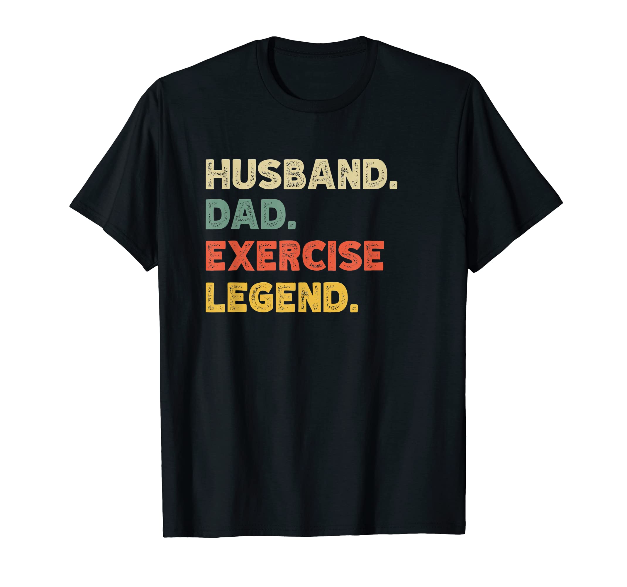 Mens Mens Funny Husband Dad Exercise T-Shirt - Custom Art Print Unisex - T-Shirt, Sweatshirt, Hoodie
