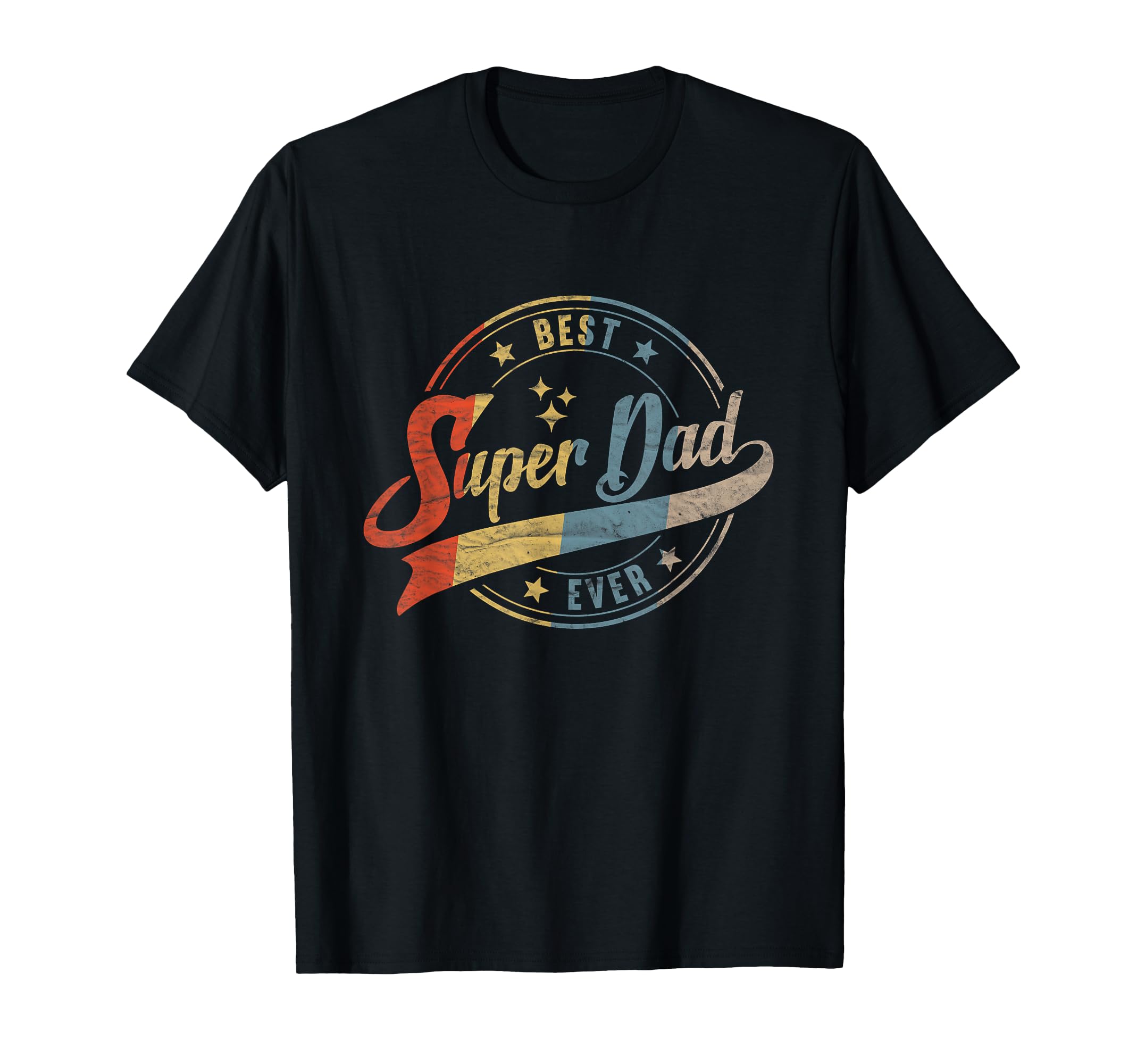 Best Dad Super Dad Ever Father Daddy T-Shirt - Trendy Graphic Unisex - T-Shirt, Sweatshirt, Hoodie