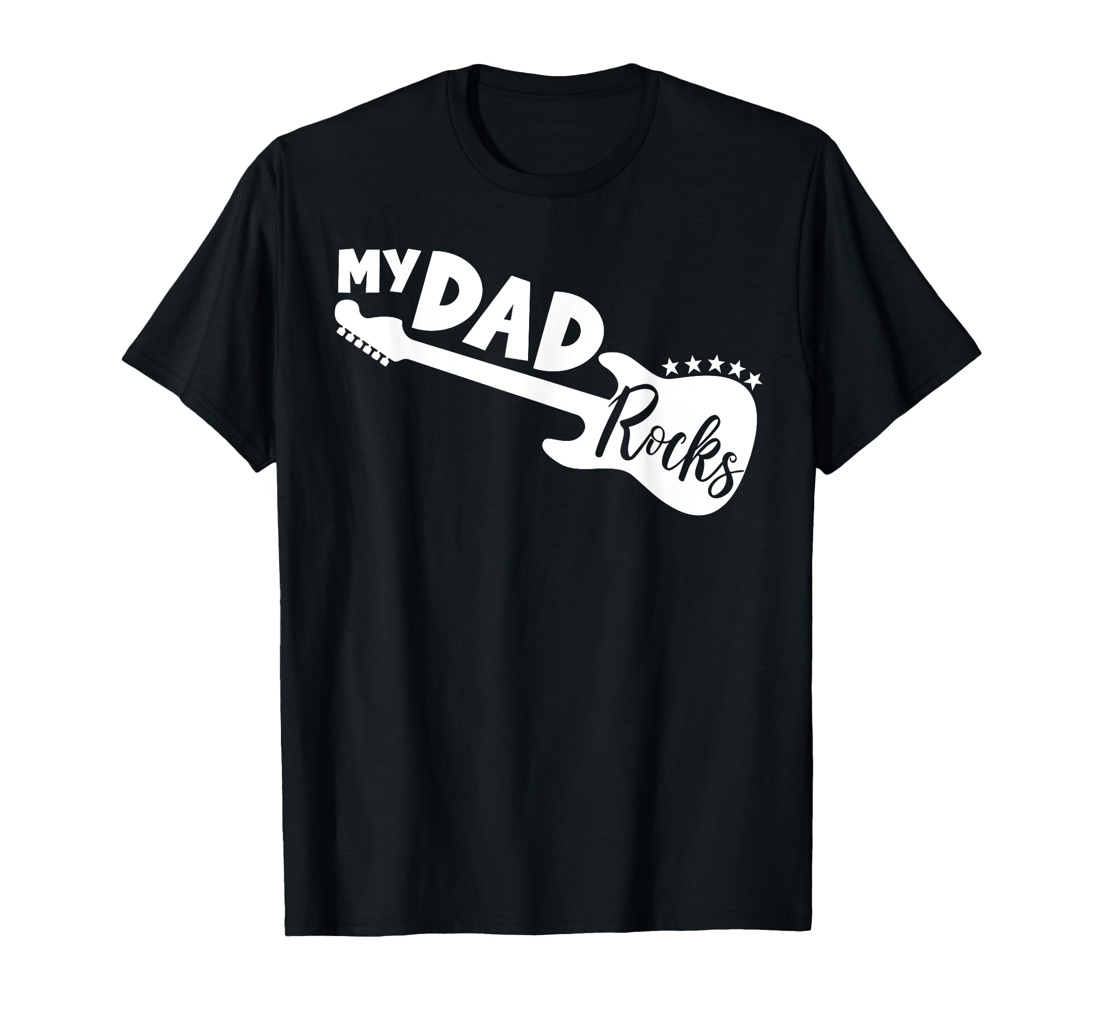 My Dad Rocks Funny Guitar Dad Fathers Day T-Shirt - Unique Graphic Unisex - T-Shirt, Sweatshirt, Hoodie