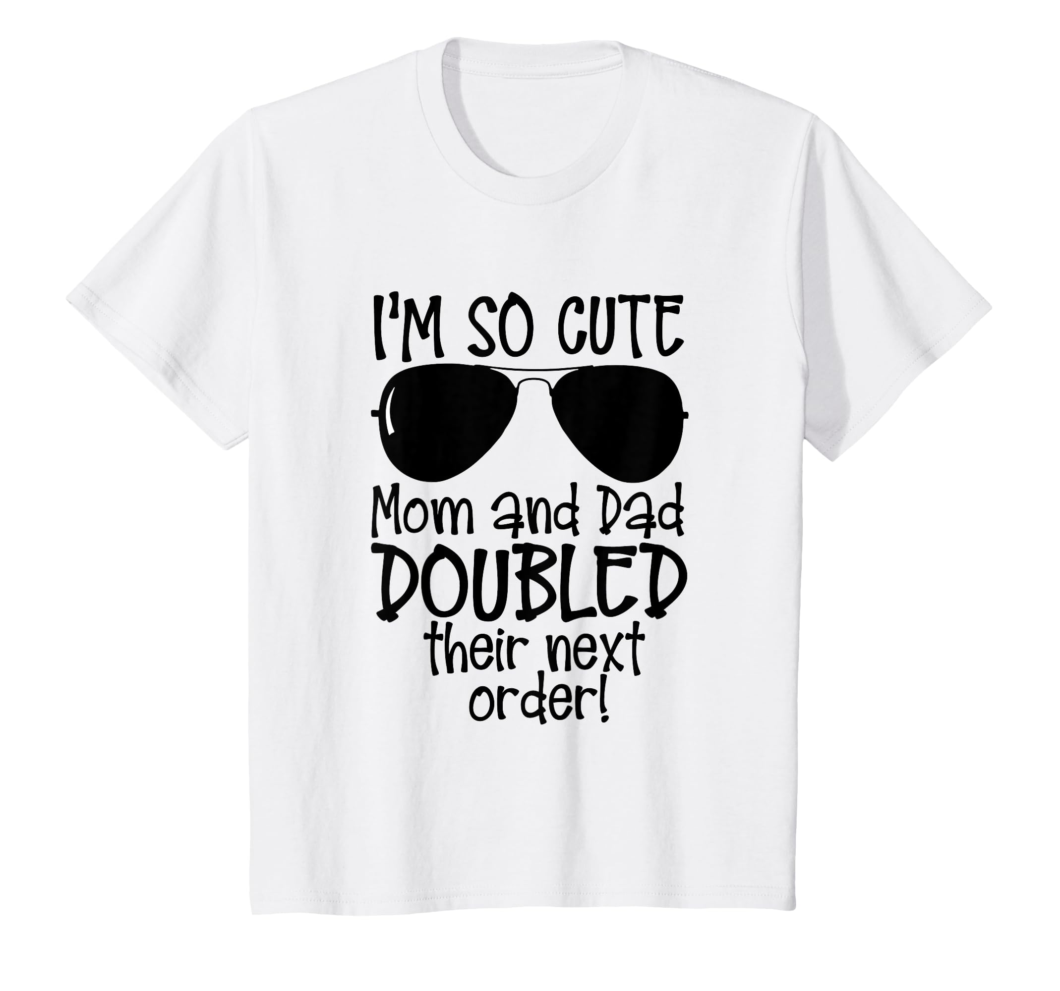 Im So Mom And Dad Doubled Their Next T-Shirt - Custom Art Print for Adults - T-Shirt, Sweatshirt, Hoodie