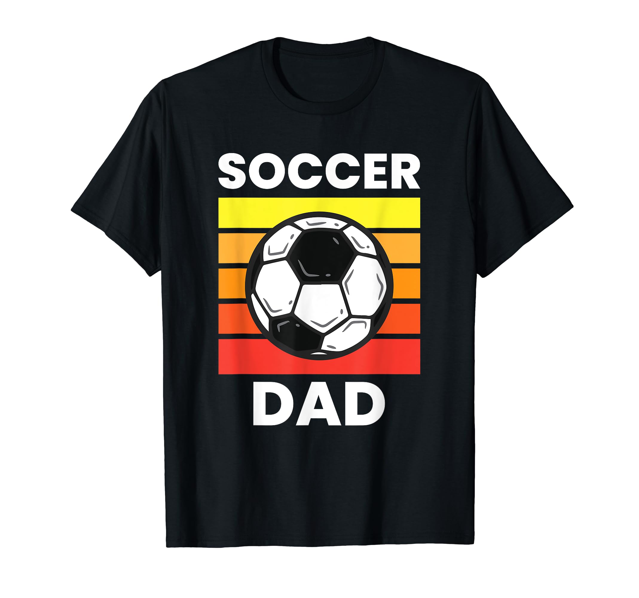 Soccer Dad Funny Soccer Father T-Shirt - Trendy Graphic Men Women - T-Shirt, Sweatshirt, Hoodie