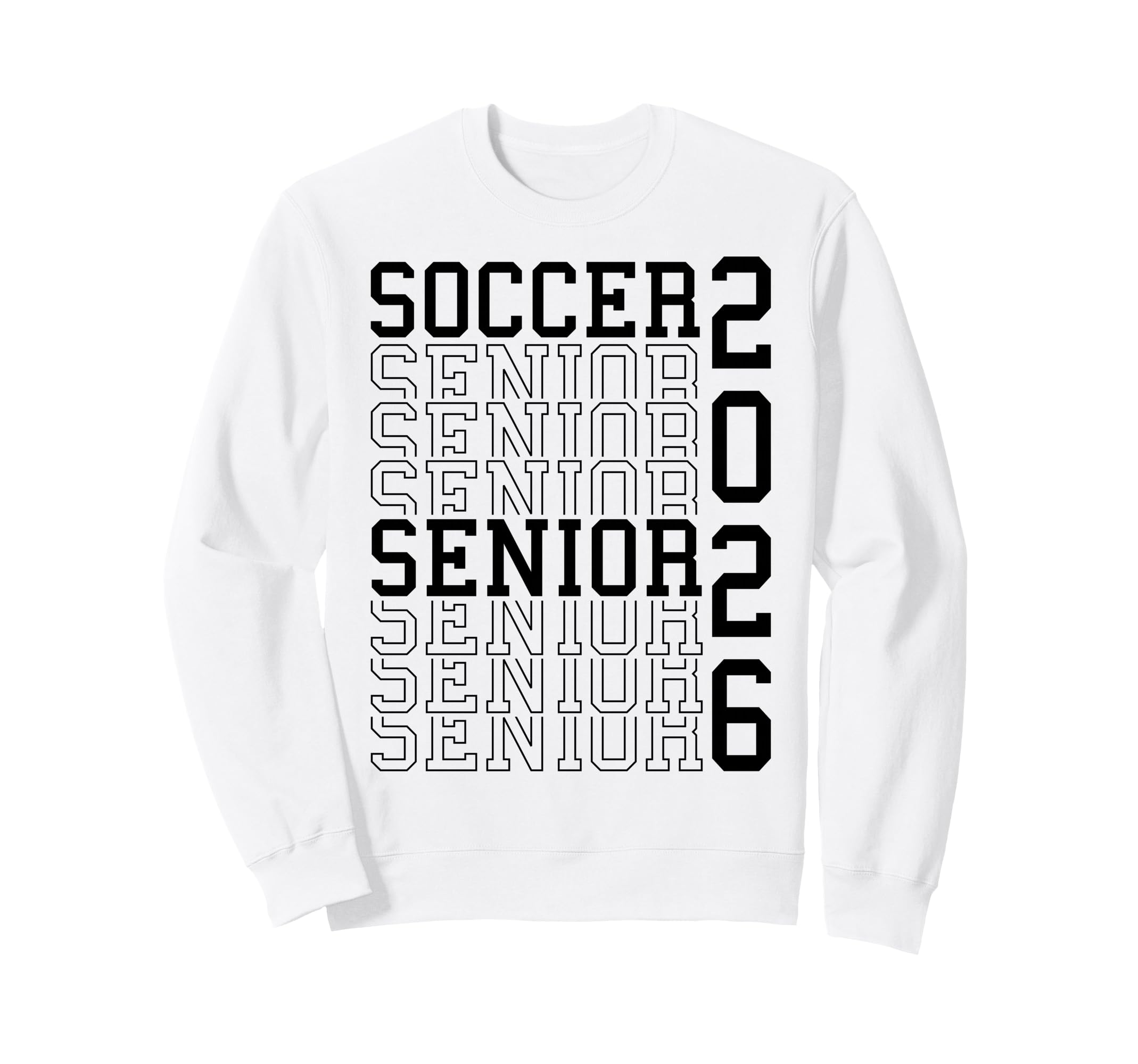 Soccer Senior Night Soccer Senior Sweatshirt - Graphic Print Men Women - T-Shirt, Sweatshirt, Hoodie