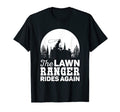 Lawn Ranger Rides Again Mowing Mow T-Shirt - Minimalist Print for Adults - T-Shirt, Sweatshirt, Hoodie