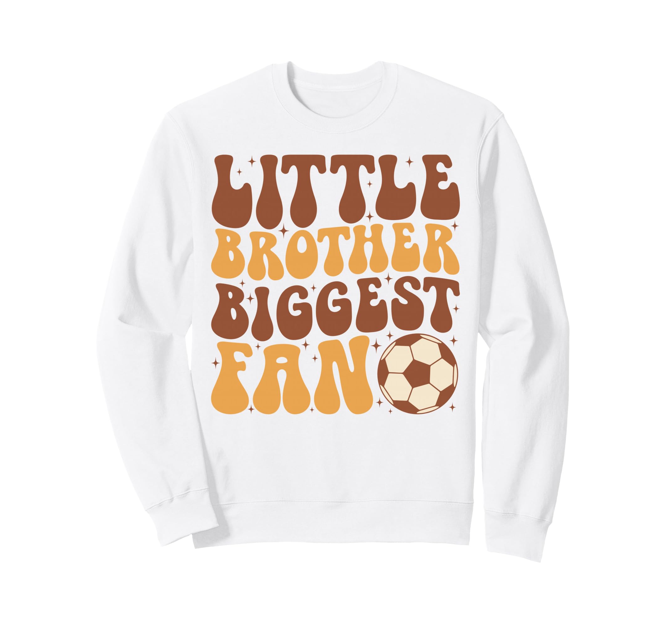 Little Brother Biggest Fan Sweatshirt - Fun Novelty Design for Adults - T-Shirt, Sweatshirt, Hoodie