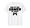 Happy Fathers Day 2021 Dad Day Gamer T-Shirt - Fun Novelty Design Unisex - T-Shirt, Sweatshirt, Hoodie