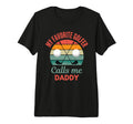 My Favorite Golfer Calls Me Daddy Funny T-Shirt - Graphic Print Unisex - T-Shirt, Sweatshirt, Hoodie