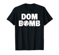 Dom Bomb Funny Baseball T-Shirt - Custom Art Print for Adults - T-Shirt, Sweatshirt, Hoodie