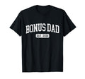 Bonus Dad Est 2026 Promoted To Bonus T-Shirt - Streetwear Style for Adults - T-Shirt, Sweatshirt, Hoodie
