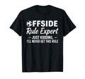 Offside Rule Expert Funny Soccer T-Shirt - Fun Novelty Design for Adults - T-Shirt, Sweatshirt, Hoodie