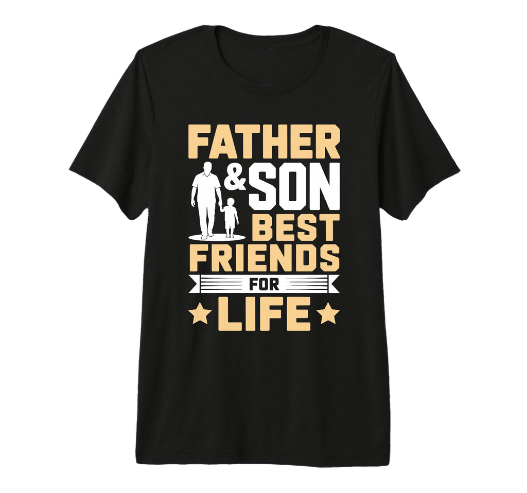 Father Son Best Friends Life Dad Son T-Shirt - Unique Graphic Men Women - T-Shirt, Sweatshirt, Hoodie