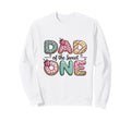 Dad Donut Birthday Party Sweet Sweatshirt - Casual Everyday Wear Men Women - T-Shirt, Sweatshirt, Hoodie