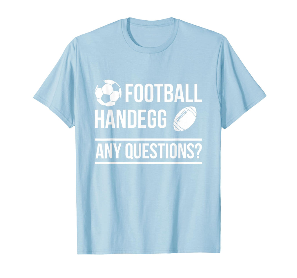 Handegg Vs Football And Soccer Funny T-Shirt - Trendy Graphic for Adults - T-Shirt, Sweatshirt, Hoodie