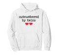Outnumbered Twins Dad Soon To Be Mom Hoodie - Minimalist Print Unisex - T-Shirt, Sweatshirt, Hoodie