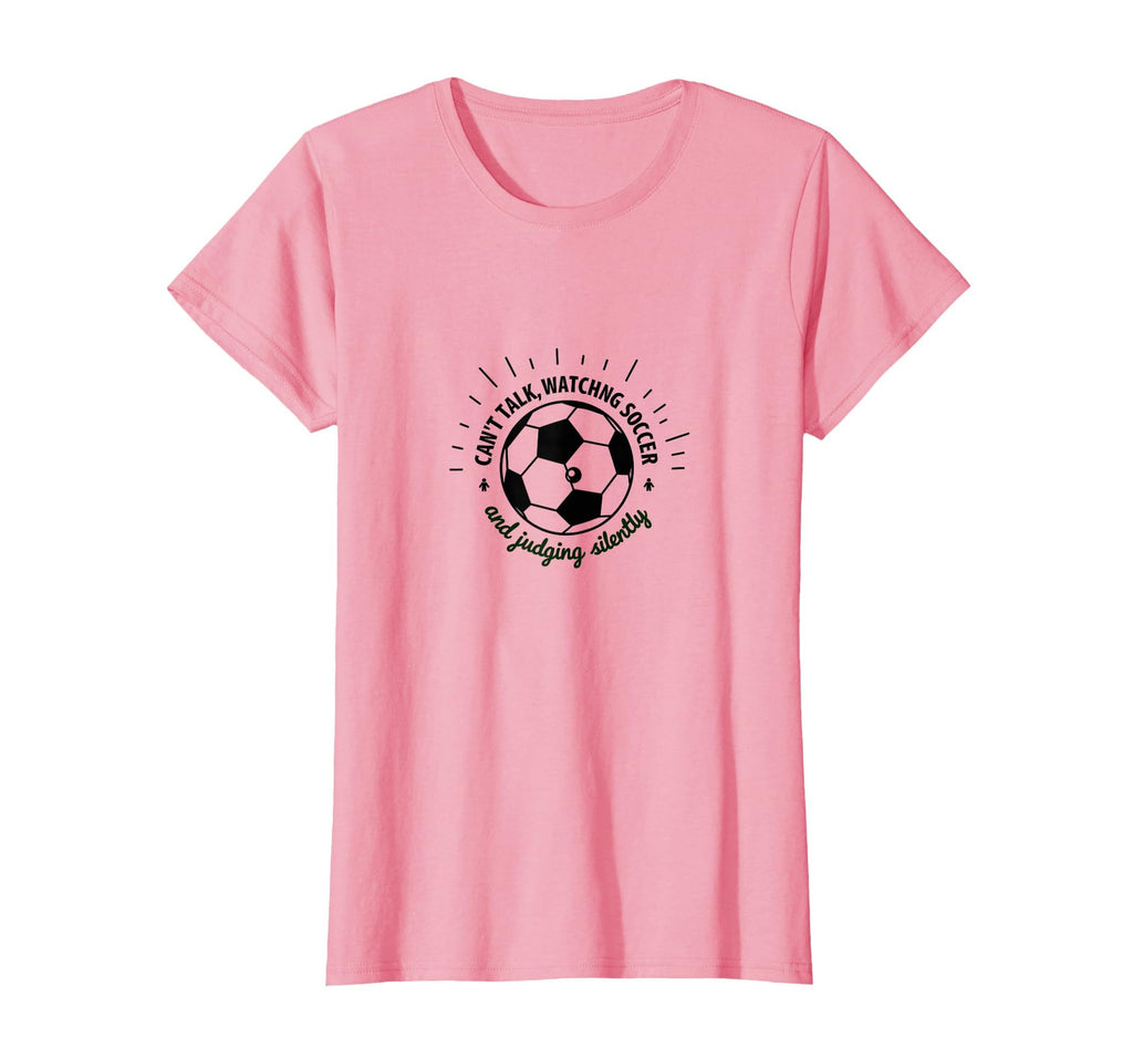 Soccer Mom Cant Talk Watching T-Shirt - Fun Novelty Design Men Women - T-Shirt, Sweatshirt, Hoodie