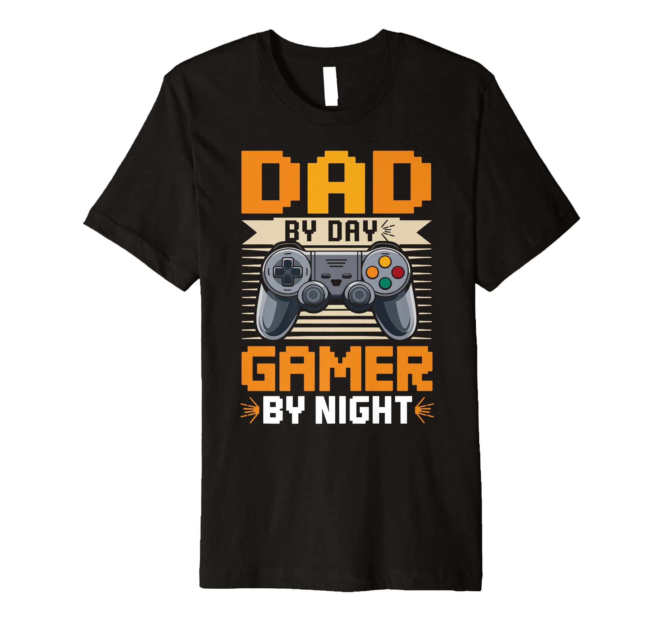Dad Day Gamer Night Video Game T-Shirt - Streetwear Style for Adults - T-Shirt, Sweatshirt, Hoodie