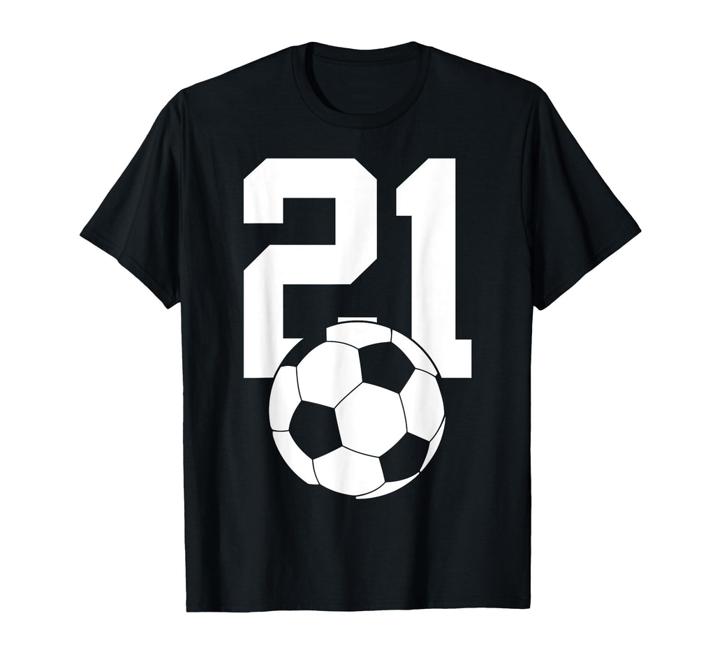 Number 21 Years Soccer 21St Birthday T-Shirt - Trendy Graphic Men Women - T-Shirt, Sweatshirt, Hoodie