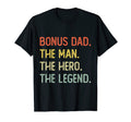 Bonus Dad Hero Legend T-Shirt - Minimalist Print Unisex - T-Shirt, Sweatshirt, Hoodie