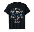From Fur Mama To Mama Est 2024 T-Shirt - Fun Novelty Design for Adults - T-Shirt, Sweatshirt, Hoodie